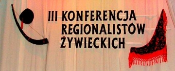 III Konferencja Regionalistów Żywieckich